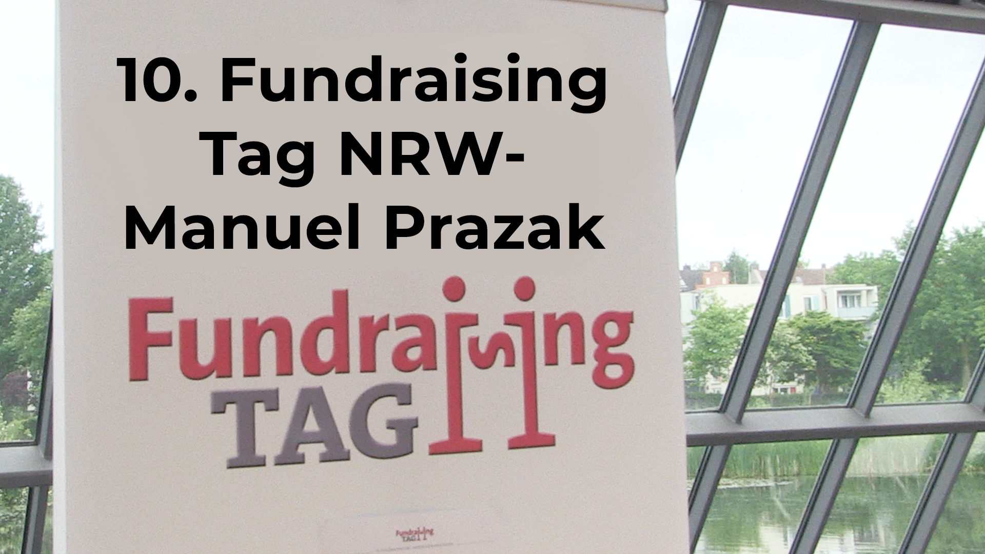 Read more about the article 10. Fundrasing Tag NRW – Manuel Prazak